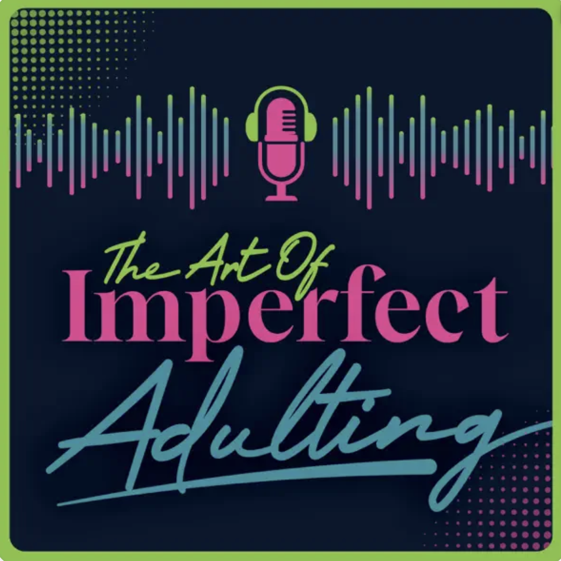 Art of Imperfect Adulting